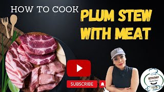 plum stew recipe with meat🥩😋    #viral #recipe #how