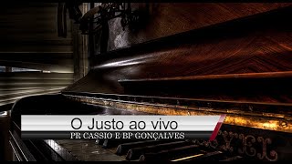 PR CASSIO E BP GONÇALVES - O JUSTO AO VIVO (COVER) ADILSON SILVA