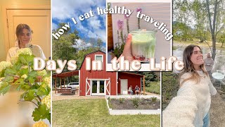 DAYS IN THE LIFE | travel grocery haul, how I easily eat healthy on the go  + country side stay ✨