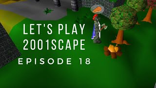 Let's Play 2001Scape! Ironman Mode - Episode 18 [The Ballad of Lappi, Act I]