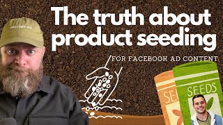 The truth about product seeding for UGC