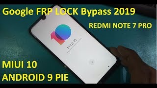 Redmi note 7 pro Google frp lock bypass without pc 2019 new method