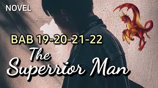 The Superrior Man||BAB 19-20-21-22