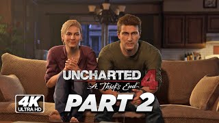 Uncharted 4 | PART 2 | 4K | Gameplay Walkthrough | FULL GAME | No Commentary