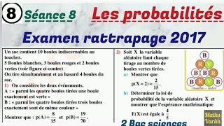 les probabilités. séance 8. 2Bac sciences. Examen rattrapage 2017