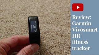 Product review: Garmin Vivosmart HR Fitness Tracker