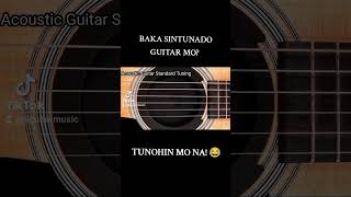 UYYY BAKA SINTUNADO YANG GITARA MO TONOHIN MO NA! 😆🎸