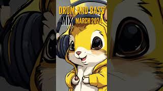 DNB MIX - March 2024 - All New!!  #djmix #drumandbassmix #dubsquirrel #dnbdj