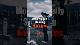 Most visual stunning anime fight | part 1 #edit #anime