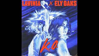 LAVINIA  Ely Oaks - K.O.  (2024) audio