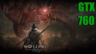 Wo Long: Fallen Dynasty On GTX 760