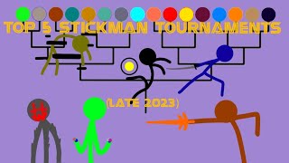 Top 5 Stickman Tournaments (late 2023)