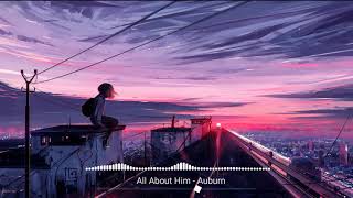 All About Him - Auburn | Hot Tik Tok 2020 | Hawk-AHQ