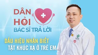 Dấu hiệu nhận biết các tật khúc xạ ở trẻ | VTC News