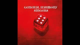 General Harmony Singers - BLACKBIRD / I WILL