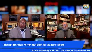 Countdown Interview: Re-Elect Bishop Brandon Porter-General Board Member-Church of God in Christ