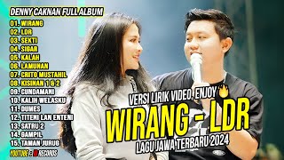 DENNY CAKNAN FULL ALBUM TERBARU 2024 WIRANG, LDR | LAGU JAWA TERBARU 2024