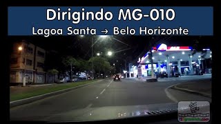 🚙 BR | Dirigindo Rodovia MG-010 Lagoa Santa ➜ Belo Horizonte | V-00244D | Driving in Brazil