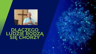 Dlaczego ludzie rodzą się w kalectwie