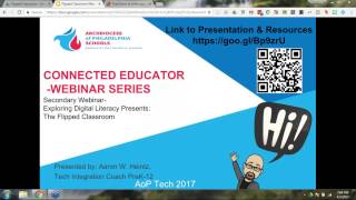 Connected Educators Secondary Webinar Series April 2017 - The Flipped Classroom