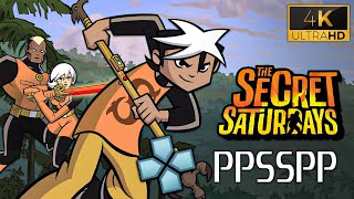 The Secret Saturdays: Beasts of the 5th Sun | PPSSPP Emulator | Best Settings | PSP Emulator | 4K