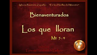 Los que lloran  (Mt 5:3)