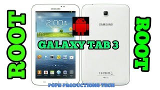 ROOT SAMSUNG GALAXY TAB 3 | 2018