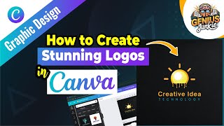 How to Create Stunning Logos in Canva A Step by Step Guide for Beginners | Genius Junkie