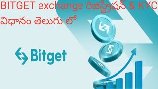 BITGET exchange registration & KYC process in Telugu.....