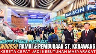 SETAHUN BEROPERASI !! Penumpang WHOOSH Tetap RAMAI & Rencana PEMBUKAAN STASIUN KARAWANG