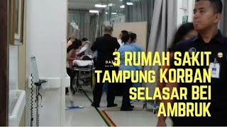 3 RUMAH SAKIT tampung KORBAN selasar BEI AMBRUK