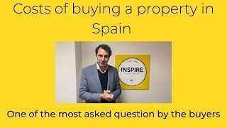 What are the costs & taxes of buying a property in Spain?