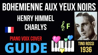 BOHEMIENNE AUX YEUX NOIRS : Guide Piano Voix Cover