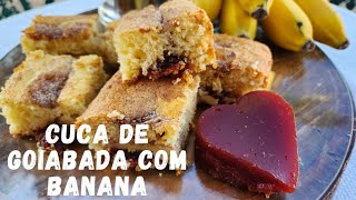 Cuca fácil,  de massa fofinha | Recheada com Goiabada e banana.