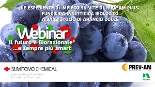 Impiego su vite di Prev-Am Plus: fungicida-insetticida biologico - Webinar il futuro è Biorazionale®