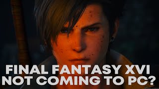 FINAL FANTASY 16 Not Coming to PC