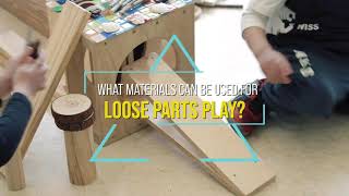 What is Loose Parts Play?