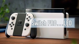 OLED Nintendo Switch: Not Pro?! | Thought