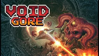 Void Gore Game Trailer