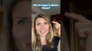 Bist du happy in deinem Körper? #balance #wohlbefinden #frauen #shorts #bewusstsein