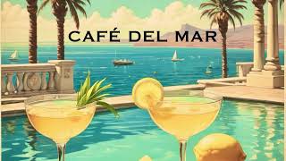 CAFÉ DEL MAR - MEDITERRANEAN  2024