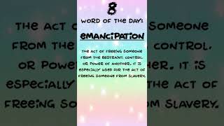 Word of the day EMANCIPATION