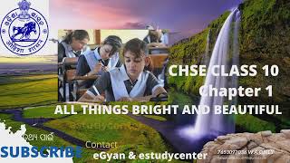 CHSE CLASS 10 ENGLISH CHAPTER 1 All things bright and beautiful part 1