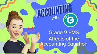 Grade 9 EMS | Affects of the Accounting Equation AOEL