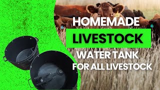 Homemade high quality livestock water tank.