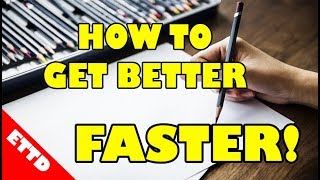 3 Ways to Get Better Faster - Easy Things to Draw