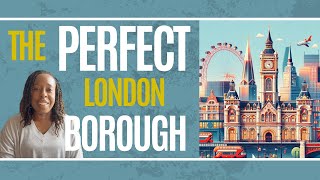 Which London Borough Is Your Perfect Match?