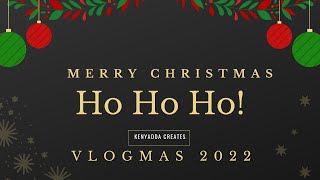 Vlogmas 2022 Day #23