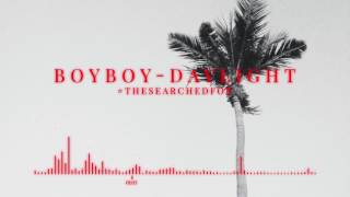 BOYBOY - Daylight