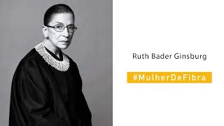 RUTH BADER GINSBURG | #MulherDeFibra